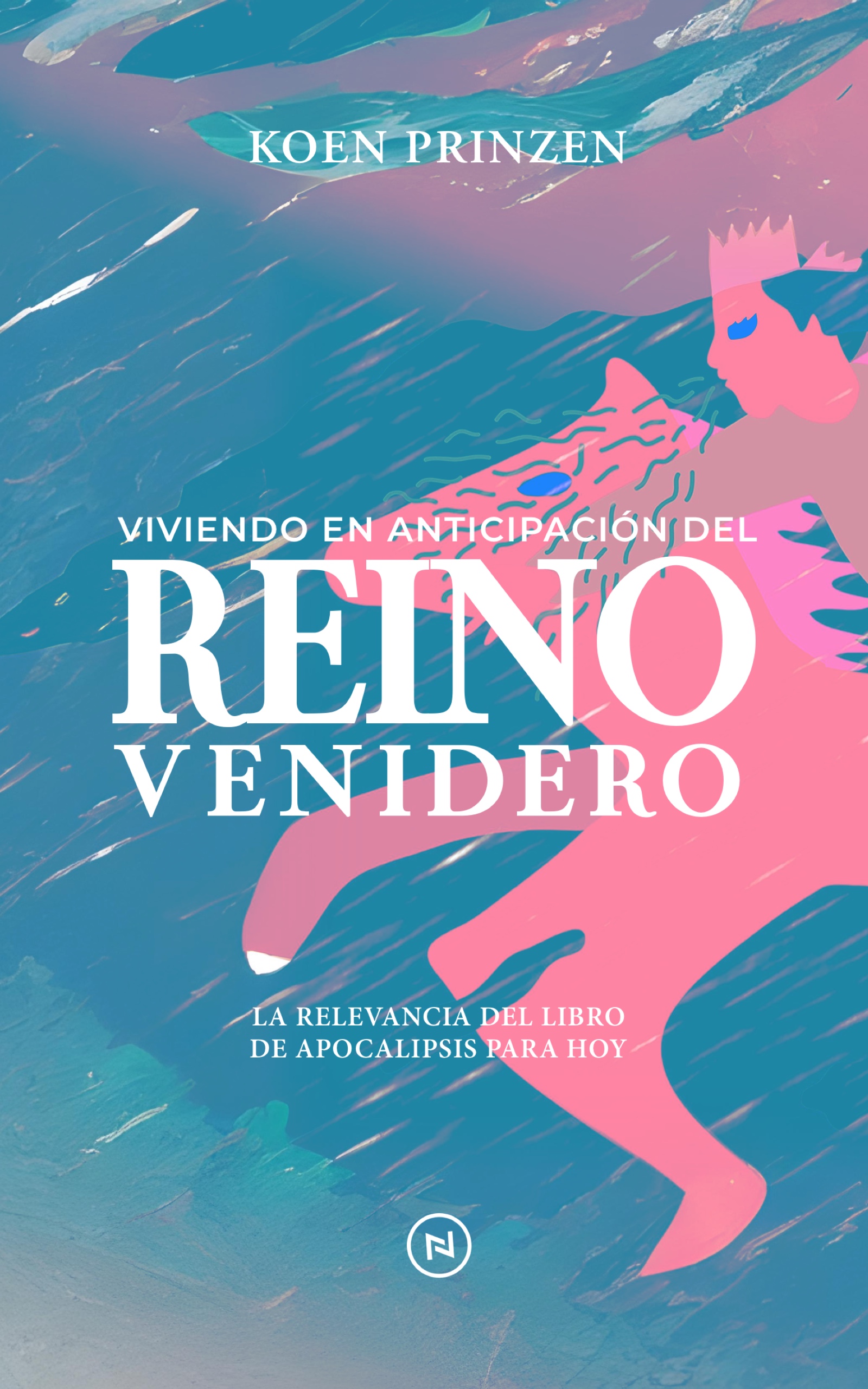 Viviendo en Anticipación del Reino Venidero Koen Prinzen