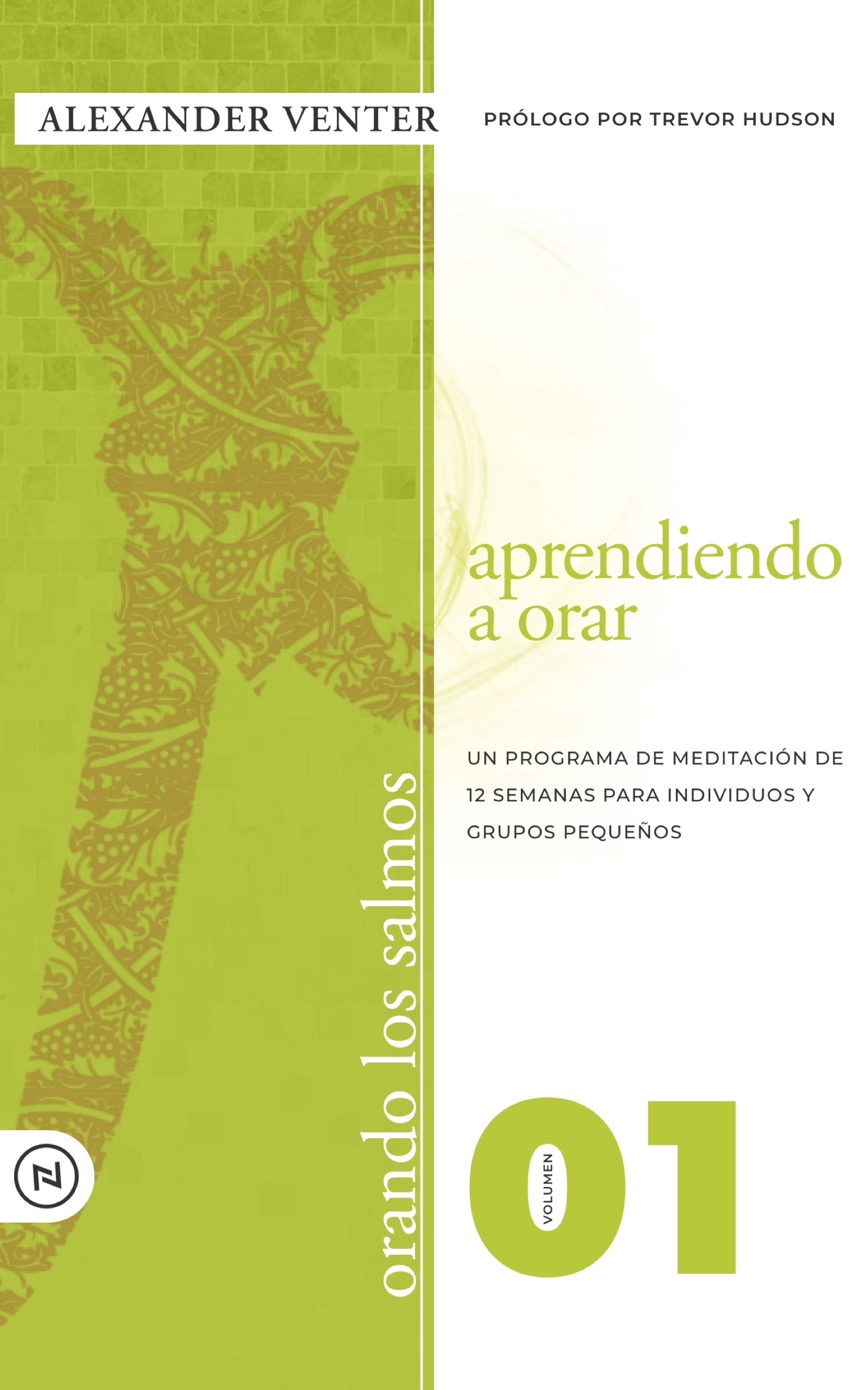 Orando los Salmos Alexander Venter Trevor Hudson